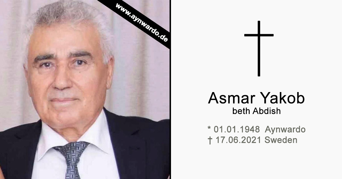 Read more about the article † Asmar Yakob beth Abdish †