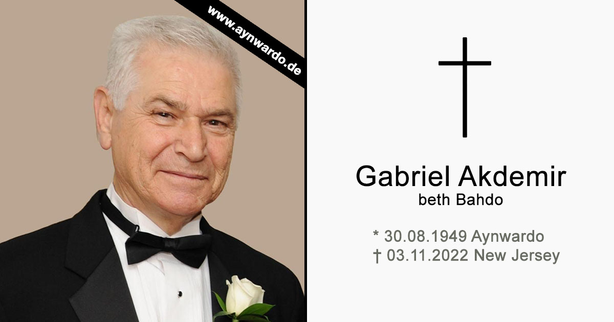 Read more about the article †Gabriel Akdemir beth Bahdo†