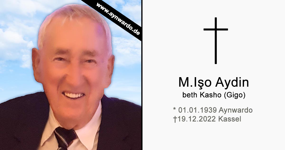 Read more about the article †M. Iso Aydin beth Kasho (Gigo)†