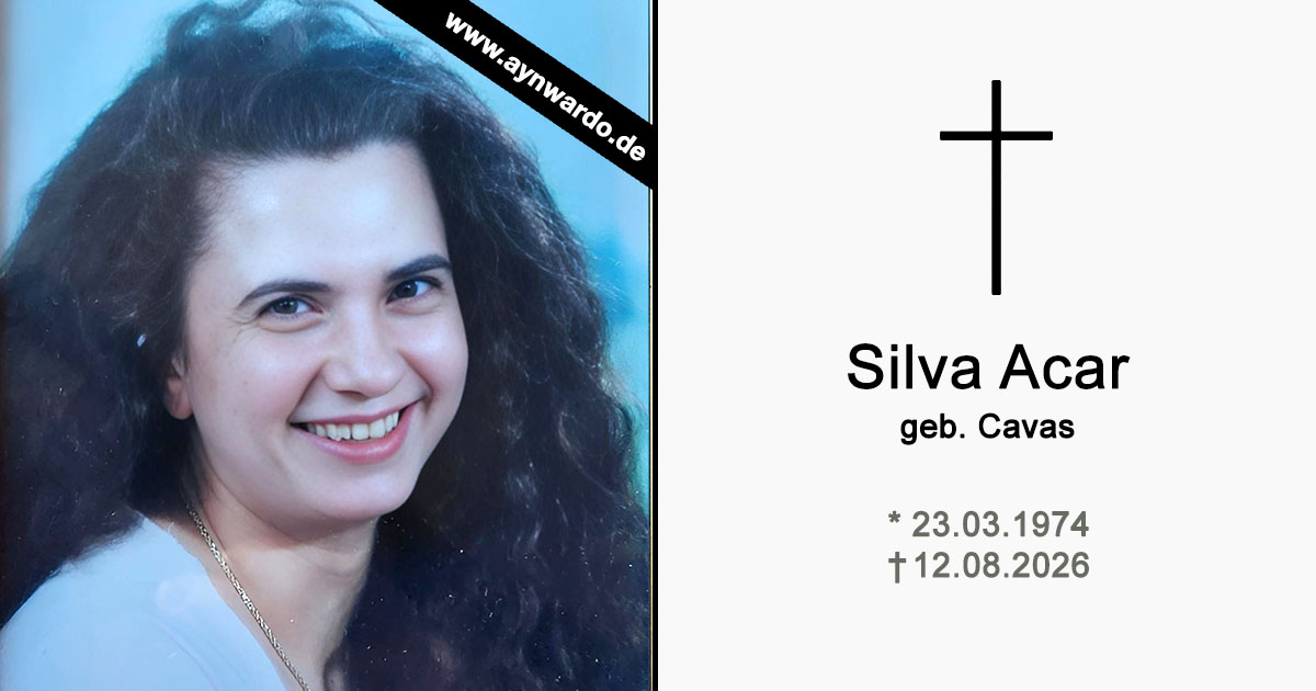 Du betrachtest gerade † Silva Acar geb. Cavas †